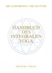 Handbuch des Integralen Yoga