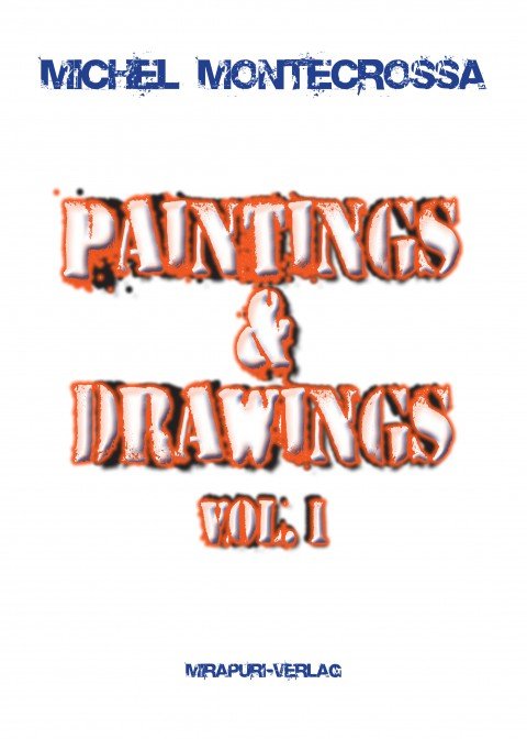 Paintings & Drawings Vol 1